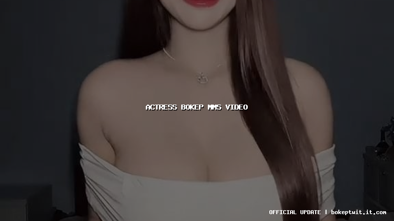 actress bokep mms video actress bokep mms video