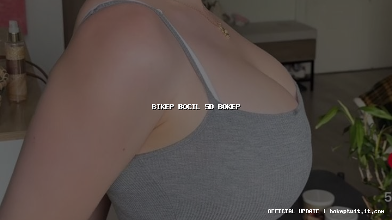 bikep bocil sd bokep bikep bocil sd bokep