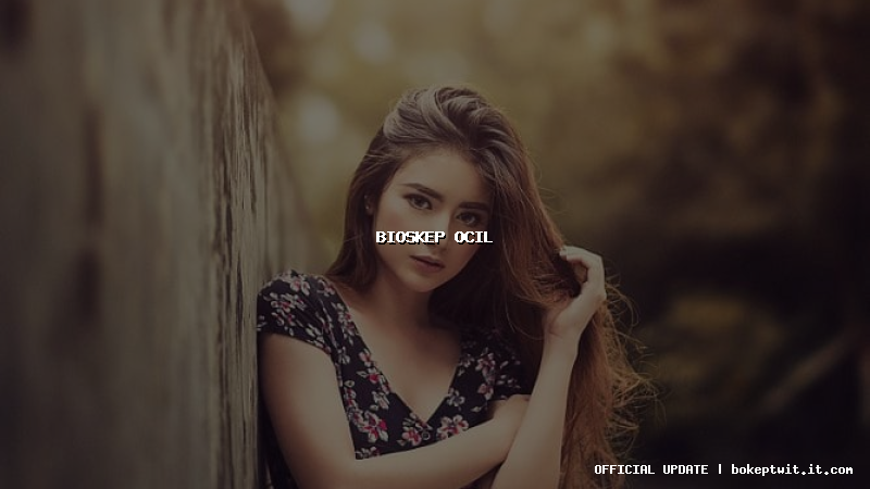bioskep ocil bioskep ocil