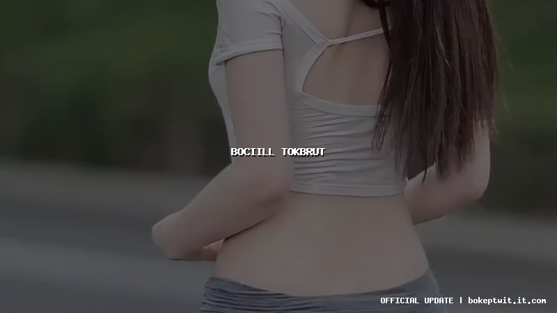 bociill tokbrut