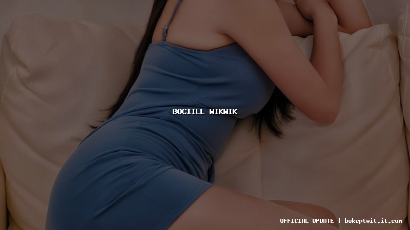 bociill wikwik bociill wikwik