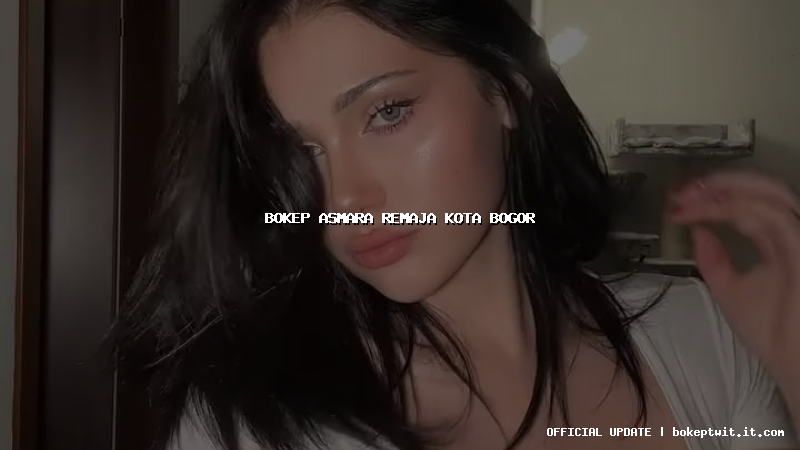 bokep asmara remaja kota bogor bokep asmara remaja kota bogor