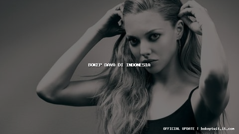 bokep dava di indonesia bokep dava di indonesia