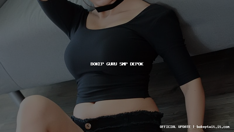 bokep guru smp depok bokep guru smp depok