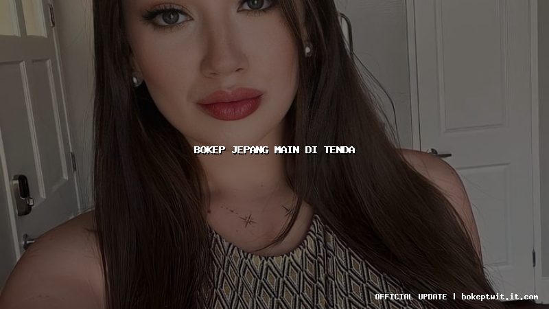 bokep jepang main di tenda