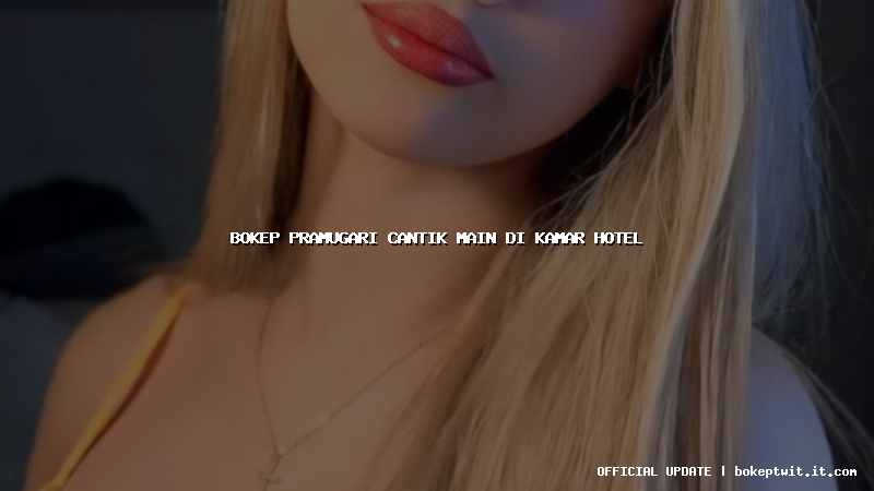 bokep pramugari cantik main di kamar hotel