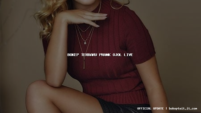 bokep terbaru prank ojol live bokep terbaru prank ojol live