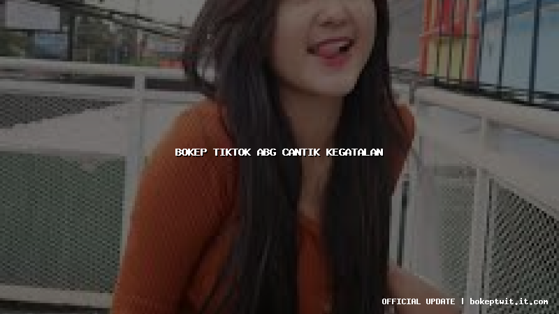 bokep tiktok abg cantik kegatalan bokep tiktok abg cantik kegatalan