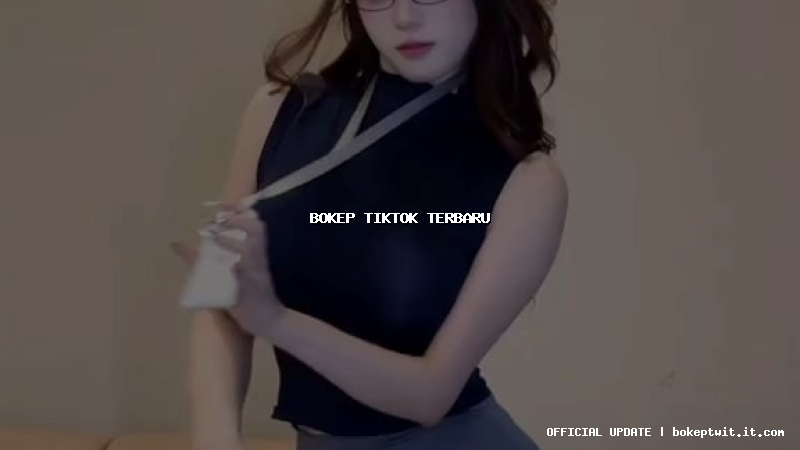 bokep tiktok terbaru bokep tiktok terbaru