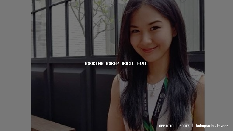 booking bokep bocil full