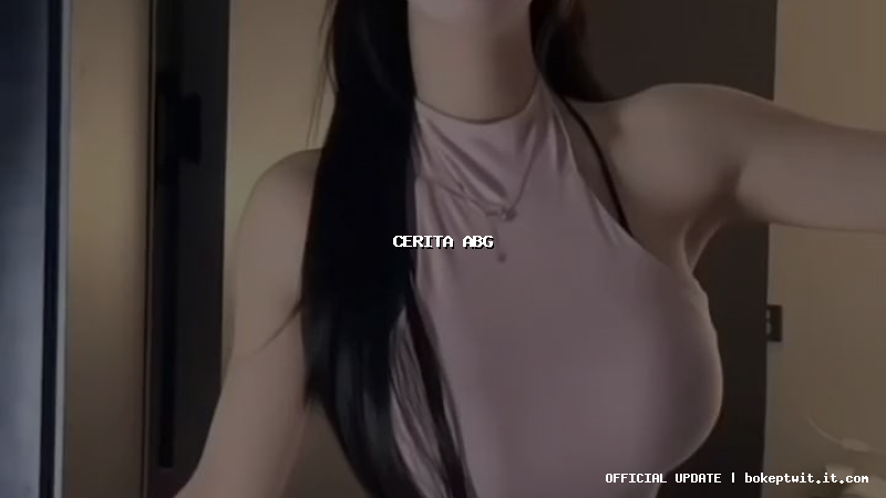 cerita abg cerita abg