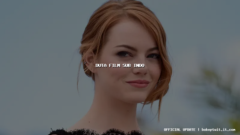 duta film sub indo duta film sub indo