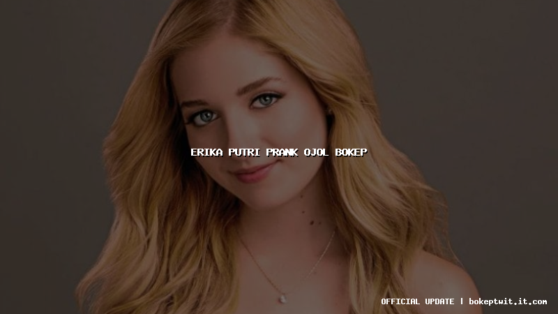 erika putri prank ojol bokep erika putri prank ojol bokep