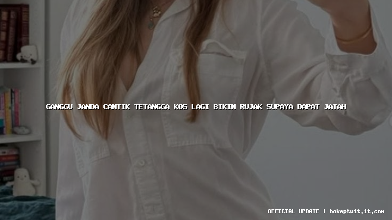 ganggu janda cantik tetangga kos lagi bikin rujak supaya dapat jatah