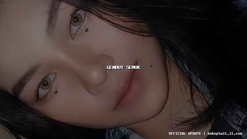 gendut semok