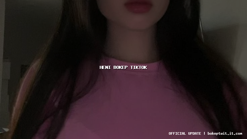 heni bokep tiktok