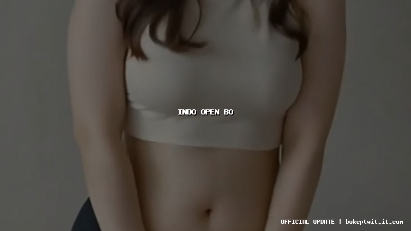 indo open bo indo open bo