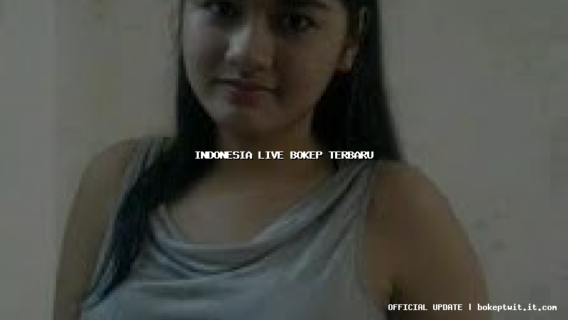 indonesia live bokep terbaru indonesia live bokep terbaru