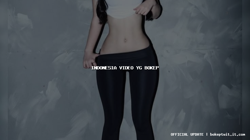 indonesia video yg bokep