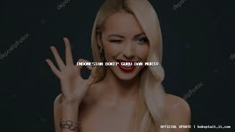 indonesian bokep guru dan murid