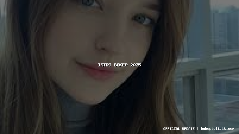 istri bokep 2025