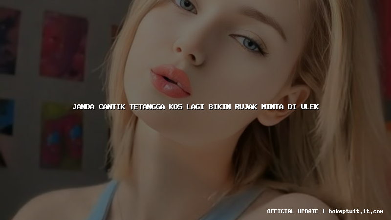 janda cantik tetangga kos lagi bikin rujak minta di ulek