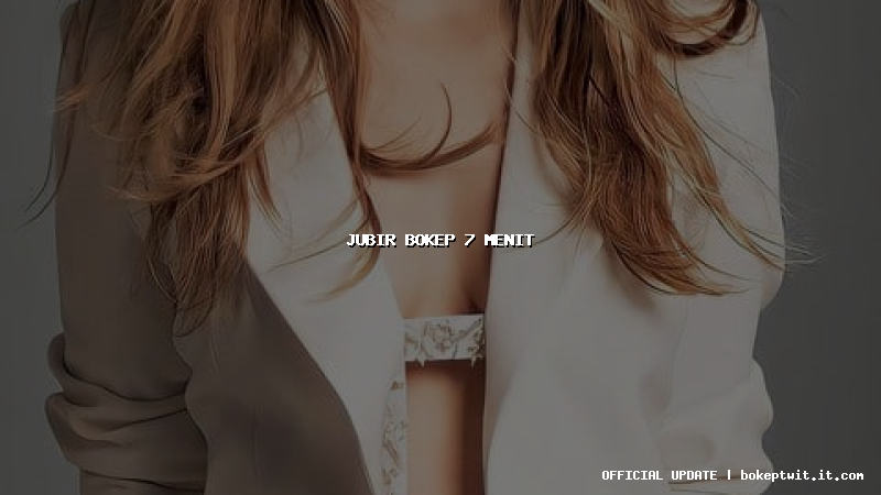 jubir bokep 7 menit