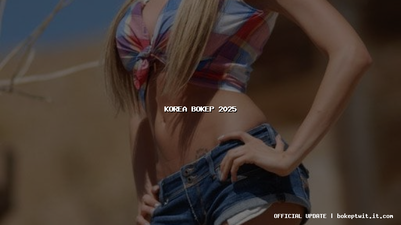 korea bokep 2025 korea bokep 2025