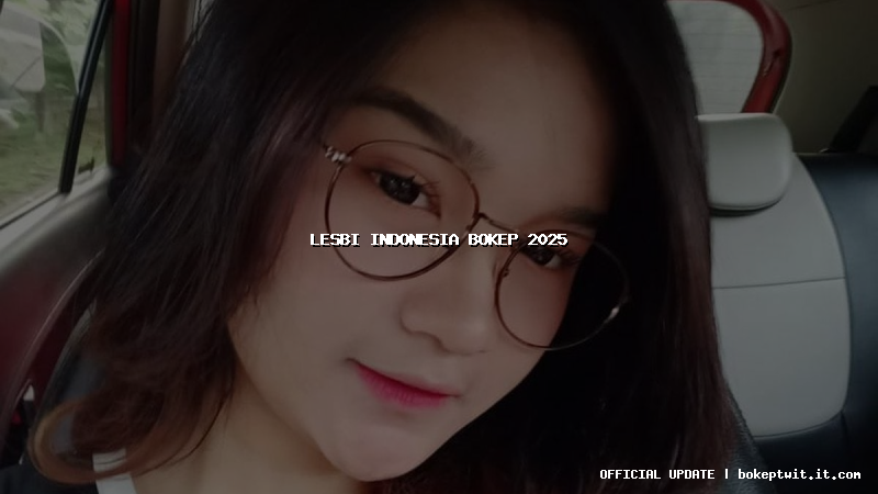 lesbi indonesia bokep 2025