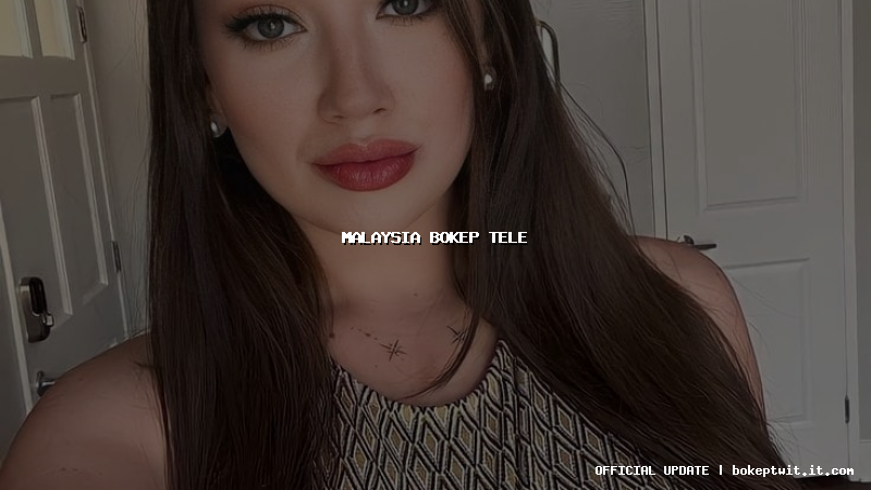 malaysia bokep tele malaysia bokep tele