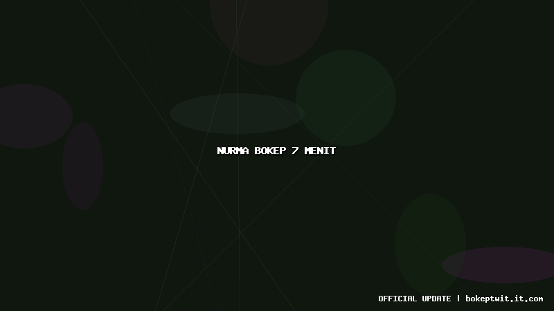 nurma bokep 7 menit nurma bokep 7 menit