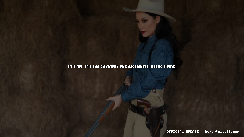 pelan pelan sayang masukinnya biar enak