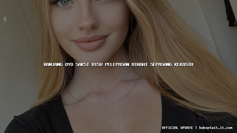 ranjang oyo saksi bisu pelepasan birahi sepasang kekasih ranjang oyo saksi bisu pelepasan birahi sepasang kekasih