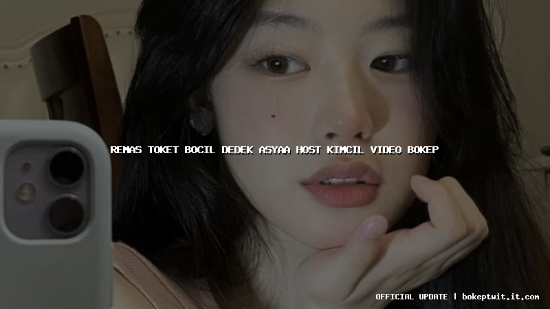 remas toket bocil dedek asyaa host kimcil video bokep