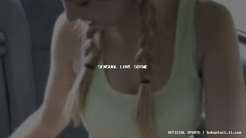 sensual love sotwe sensual love sotwe