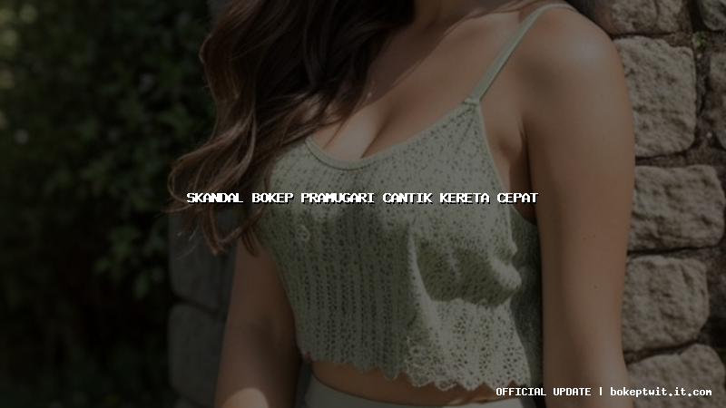 skandal bokep pramugari cantik kereta cepat