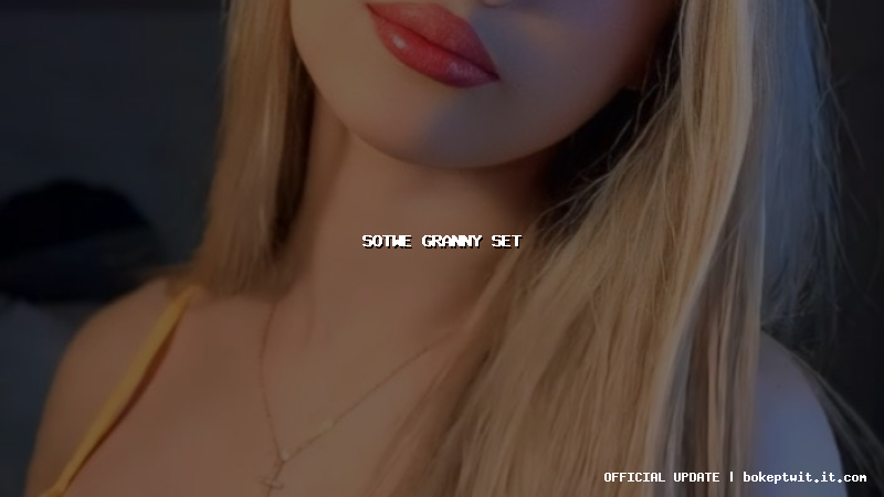 sotwe granny set