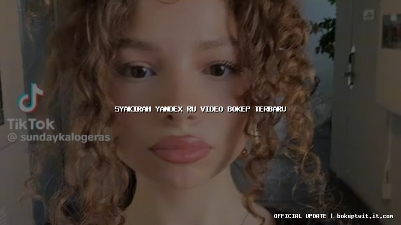 syakirah yandex ru video bokep terbaru