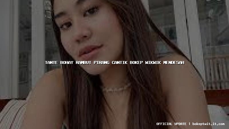 tante bohay rambut pirang cantik bokep wikwik mendesah