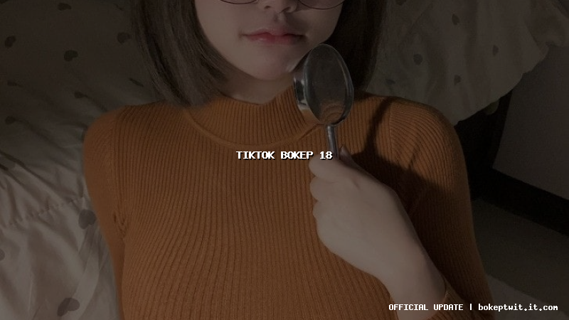 tiktok bokep 18 tiktok bokep 18