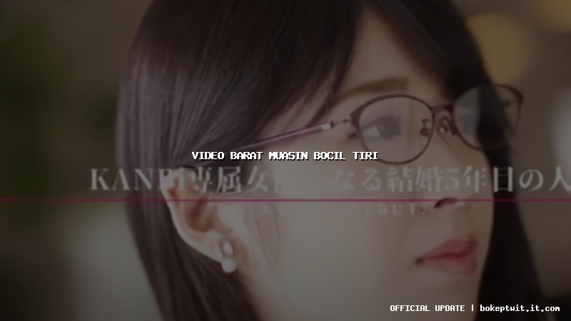 video barat muasin bocil tiri