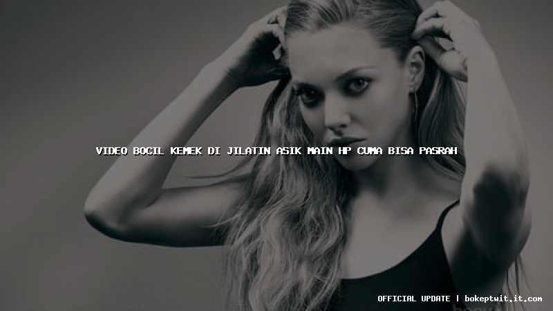 video bocil kemek di jilatin asik main hp cuma bisa pasrah