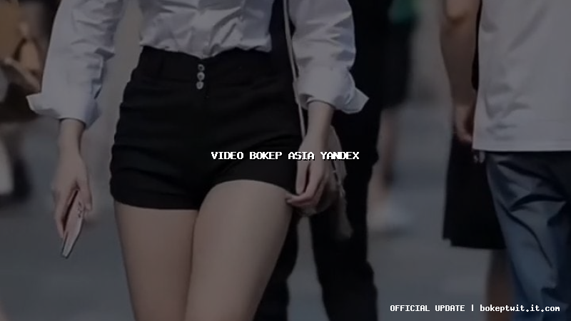 video bokep asia yandex