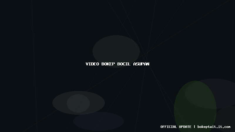 video bokep bocil asupan