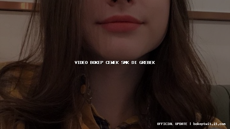 video bokep cewek smk di grebek