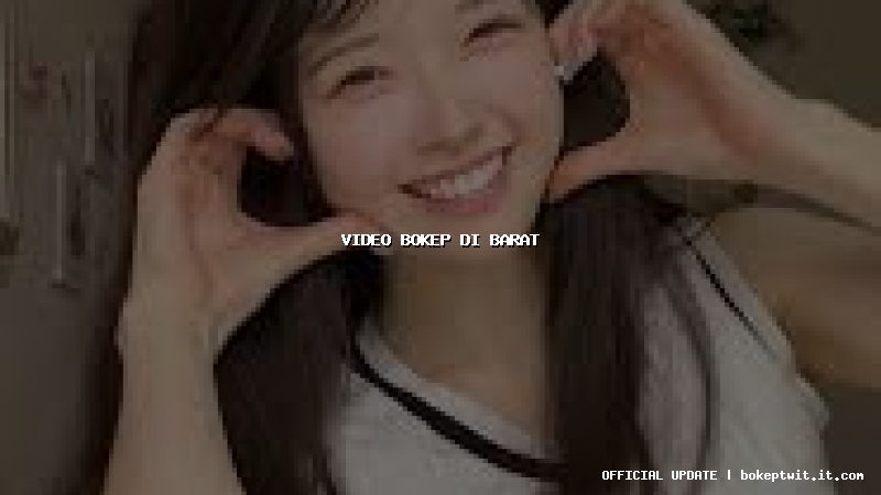 video bokep di barat video bokep di barat