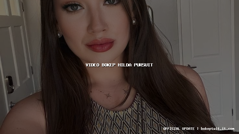 video bokep hilda pursuit