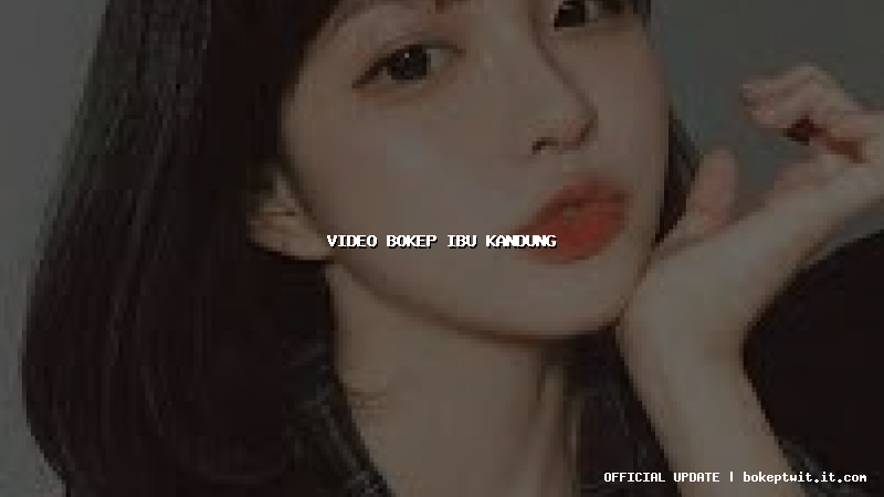 video bokep ibu kandung