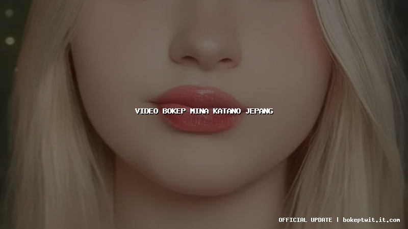 video bokep mina katano jepang