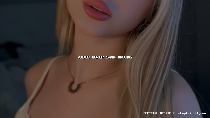 video bokep sama anjing video bokep sama anjing